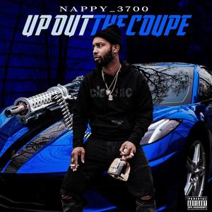 Up Out The Coupe (Explicit)