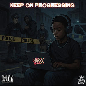 Keep On Progressing (Explicit)