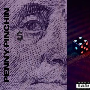 Penny Pinchin (Explicit)