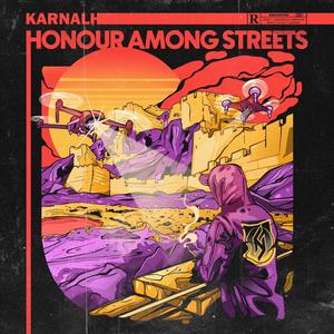 HONOUR AMONG STREETS (Explicit)