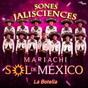 La Botella - Sones Jaliscienses