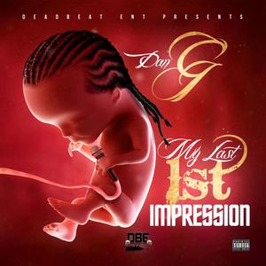 My last first impression (Explicit)