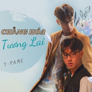 Chẳng Hóa Tương Lai