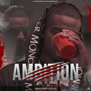 Ambition (Explicit)