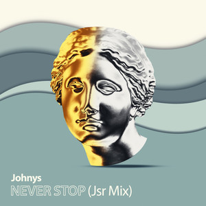 Never Stop (Extended Mix)
