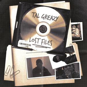 Tal Greazy (Lost Files EP) [Explicit]