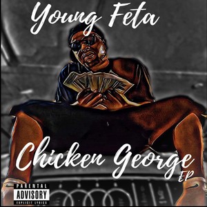 Chicken George - EP (Explicit)