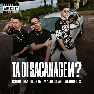 Tá Di Sacanagem? (Explicit)