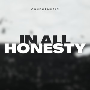 In All Honesty