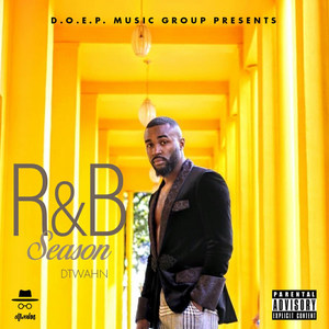 R&B Season (Explicit)