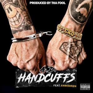 Handcuffs (feat. Chrishon) [Explicit]