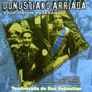 Donostiako Arriada - Tamborrada De San Sebastian