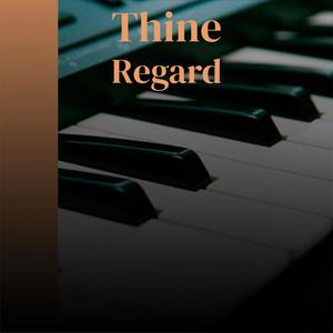 Thine Regard