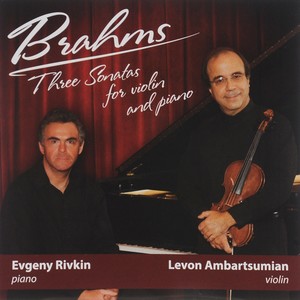 Brahms: Three Sonatas for Violin and Piano