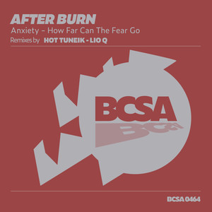 How Far Can the Fear Go (Hot TuneiK Remix)
