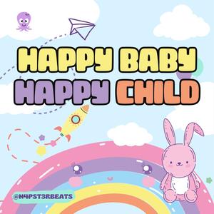 Happy Baby, Happy Child Nursery Song