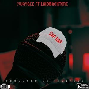 CAP RAP (feat. 7waygee) (Explicit)