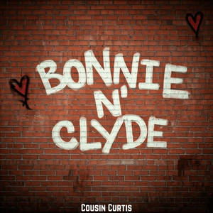 Bonnie n' Clyde (Explicit)