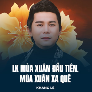 LK Mùa Xuân Đầu Tiên, Mùa Xuân Xa Quê