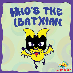 Who's The (Bat) Man