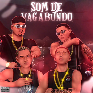 Som de vagabundo (Explicit)