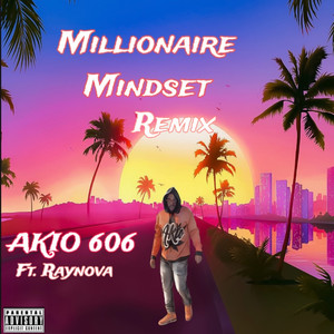 Millionaire Mindset (Remix) [Explicit]