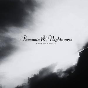 Paranoia & Nightmares (Explicit)