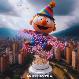 Un Cumpleaño En Medellin (Explicit)