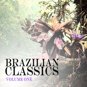 Brazilian Classics Vol 1