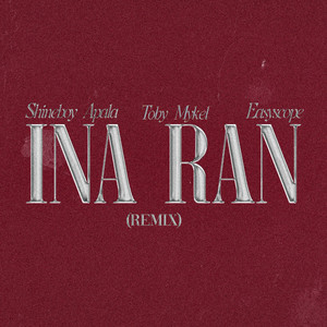 Ina Ran (Remix)
