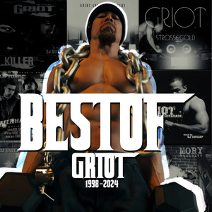 Best of Griot 1998-2024 (Explicit)