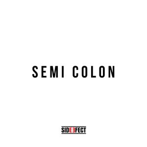 Semi Colon