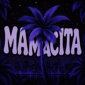 MAMACITA (SLOWED)