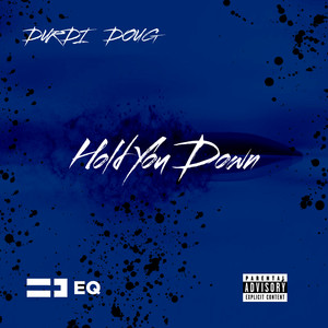 Hold You Down (Explicit)