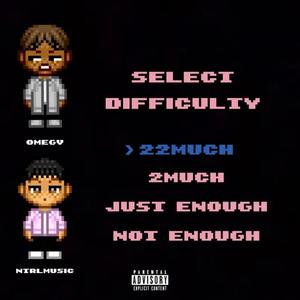 22much(feat. ntrlmusic) (Explicit)