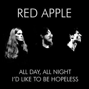 All Day, All Night / I'd Like to Be Hopeless