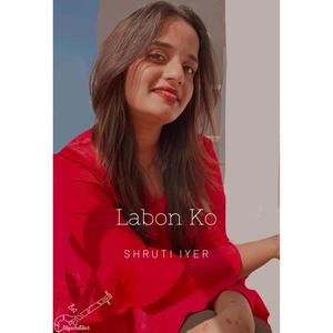 Labon Ko (feat. Tazim Sheikh)