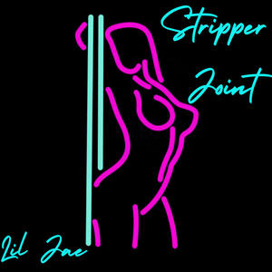 Stripper Joint (Explicit)