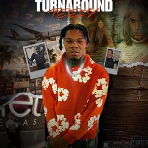 TurnAroundTeezy (Explicit)