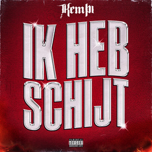 Ik Heb Schijt (Explicit)