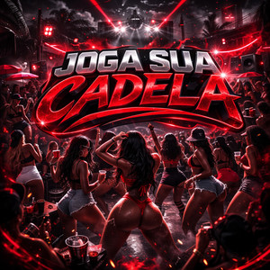 Joga sua Cadela (Explicit)