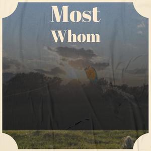 Most Whom