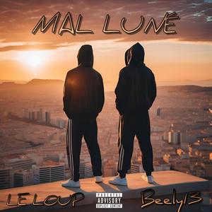 Mal luné (Explicit)