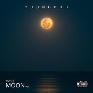 To The Moon (Explicit)