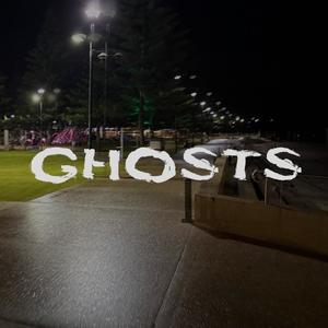 Ghosts