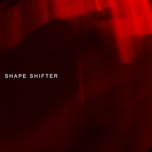 Shape Shifter