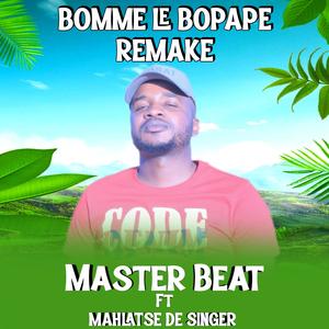 BOMME LE BOPAPE REMAKE