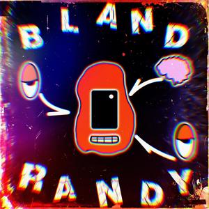 Bland Randy (feat. Chris Hemmings)