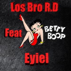 Betty Boop (feat. R.Symphonic & Eyiel) [Explicit]