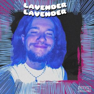 Vincent Cove - Lavender (Explicit)